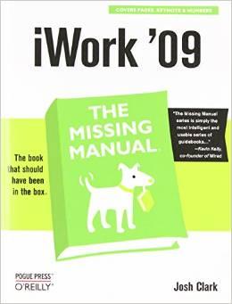 iWork '09: The Missing Manual (Missing Manuals)
