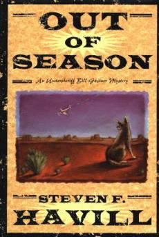 Out of Season: An Undersheriff Bill Gastner Mystery