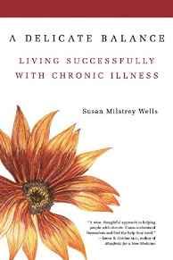 A Delicate Balance: Living Successfully With Chronic Illness