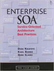 Enterprise SOA: Service-Oriented Architecture Best Practices