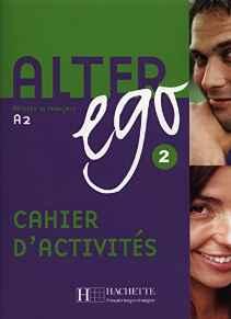 Alter Ego: Methode de Francais A2 (Cahier D'Activites) (2)