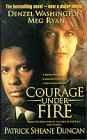 Courage Under Fire