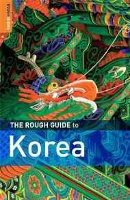 The Rough Guide to Korea 1 (Rough Guide Travel Guides)