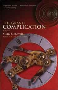 The Grand Complication: A Novel