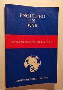 Engulfed in War: Just War and the Persian Gulf