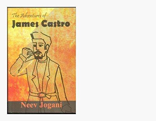 The Adventures of James Castro