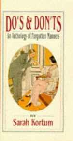 Do's and Don'ts: An Anthology of Forgotten Manners