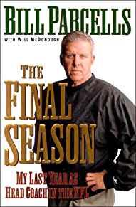 The Final Season: My Last Year as Head Coach in the NFL