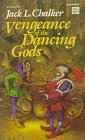 Vengeance of the Dancing Gods