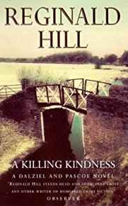 A Killing Kindness: A Dalziel and Pascoe Novel