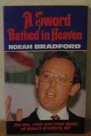 Sword Bathed in Heaven: Assassination of Robert Bradford, M.P. (Pickering p aperbacks)