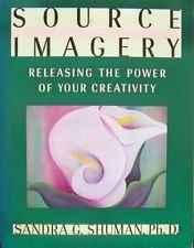 Source Imagery: Releasing the Power of Your Creativity