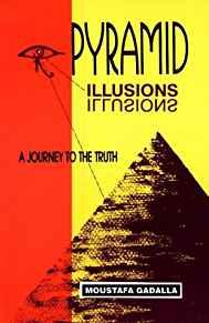 Pyramid Illusions: A Journey to the Truth
