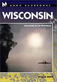 Wisconsin: Including Door County (Moon Wisconsin)