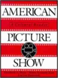 American Picture Show: A Cultural Reader