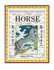 Horse - Chinese Horoscopes Library