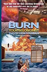 Burn Your Belongings: a novel