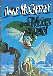All the Weyrs of Pern: Dragonriders of Pern, Vol. 11