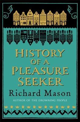History of a Pleasure Seeker (Paperback)