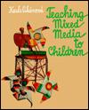Teaching Mixed Media to Children