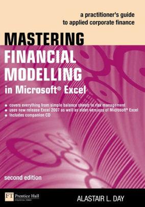 Mastering Financial Modelling in Microsoft Excel: A Practitioner's Guide to Applied Corporate Finance / Edition 2
