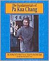 The Fundamentals of Pa Kua Chang