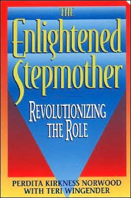 The Enlightened Stepmother: Revolutionizing the Role