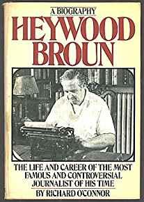Heywood Broun: A biography