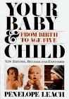 Your Baby & Child - From Birth to Age Five