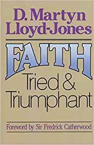 Faith Tried and Triumphant