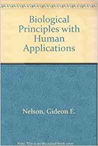 Biological Principles with Human Applications