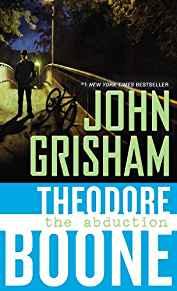 Theodore Boone 02. The Abduction