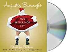 You Better Not Cry: Stories for Christmas