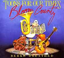 Toons for Our Times: A Bloom County Book of Heavy Metal Rump 'N Roll