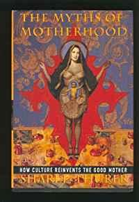 Myths of Motherhood