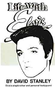 Life with Elvis