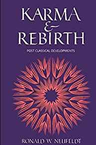 Karma and Rebirth: Post Classical Developments
