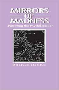 Mirrors of Madness: Patrolling the Psychic Border