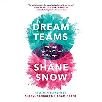 Dream Teams: Working Together Without Falling Apart