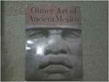 Olmec Art of Ancient Mexico
