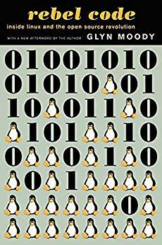 Rebel Code: Linux and the Open Source Revolution