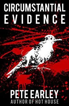 Circumstantial Evidence: Death, Life, and Justice in a Southern Town