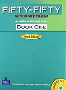 Fifty-Fifty, Book 1: A Speaking and Listening Course Teacher's Edition with Test Master CD-ROM Pack