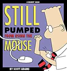 Still Pumped From Using The Mouse