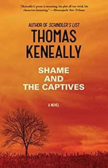 Shame and the Captives: A Novel