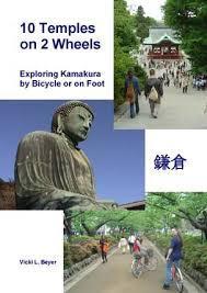 10 Temples on 2 Wheels : Exploring Kamakura by Bicycle or on Foot