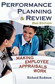 Performance Planning & Review: Making Employee Appraisals Work