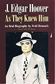 J. Edgar Hoover: As They Knew Him