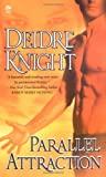 Parallel Attraction (Midnight Warriors, Book 1)