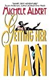Getting Her Man